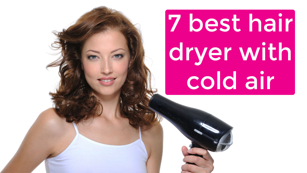 best hair dryer with cold air